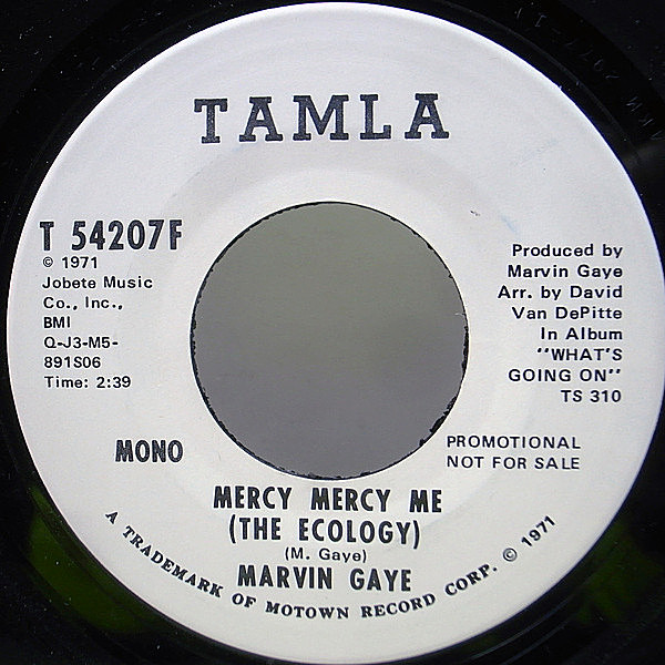 レコードメイン画像：極美盤!! プロモオンリー MONO／STEREO 7インチ USオリジナル MARVIN GAYE Mercy Mercy Me The Ecology ('71 Tamla) サンプリング PROMO