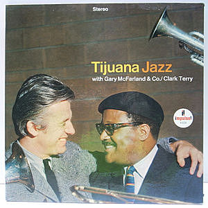 レコード画像：GARY McFARLAND / CLARK TERRY / Tijuana Jazz