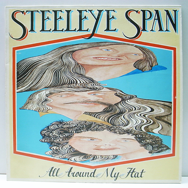 ＵＫクリサリス　オリジナル STEELEYE SPAN / All Around My Hat (LP) / Chrysalis | WAXPEND