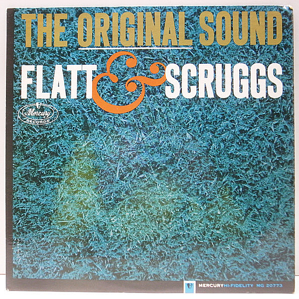 レコードメイン画像：良好盤!! MONO 初版 黒銀ラベル 深溝 USオリジナル FLATT & SCRUGGS The Original Sound ('63 Mercury MG 20773) Blue Grass Boys